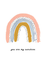 Load image into Gallery viewer, YOU ARE MY SUNSHINE RAINBOW PRINT
